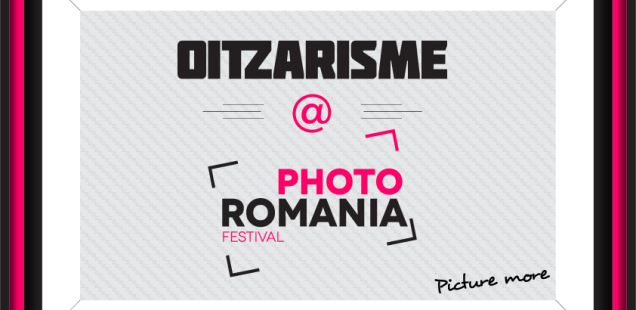 Oitzarisme @ Photo Romania Festival 2015